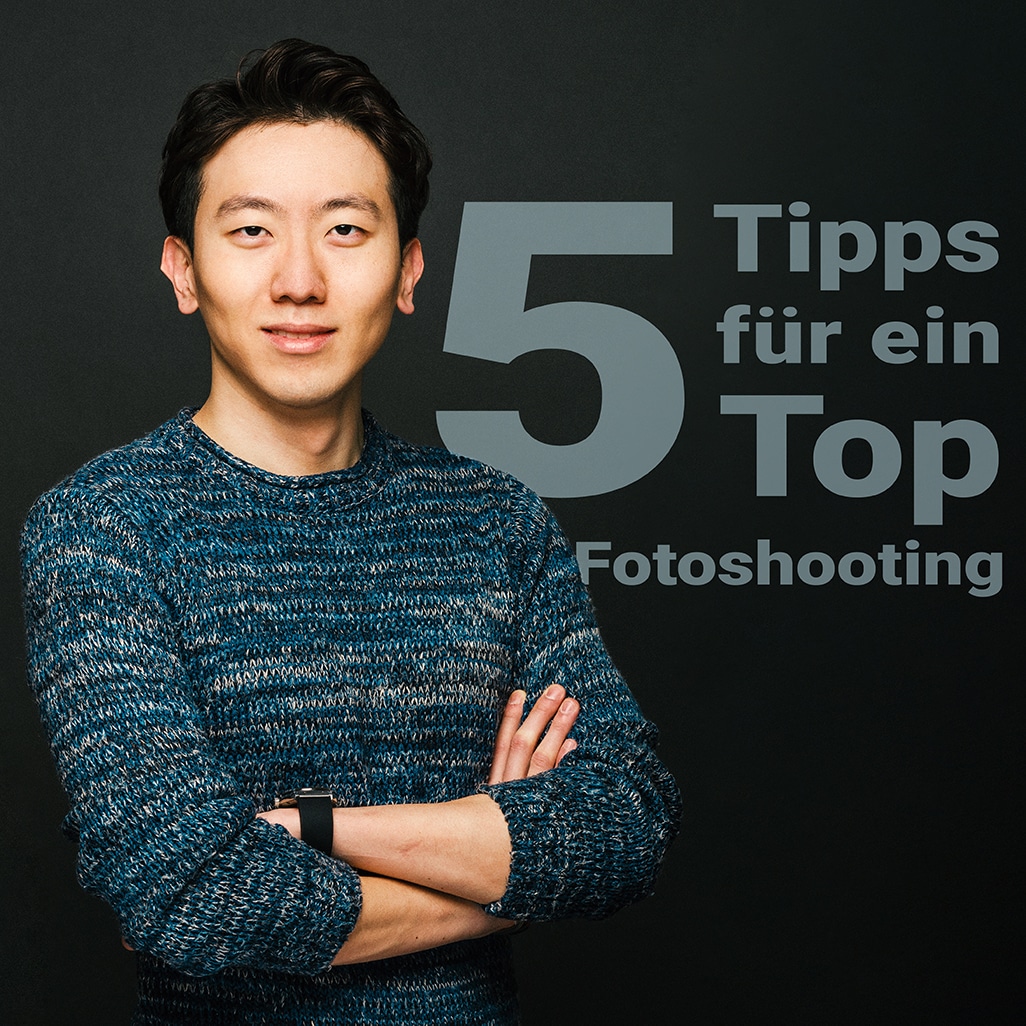 5 Fotoshooting Tipps